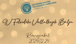 4. Felvidéki Vállalkozók Bálja Rimaszombat